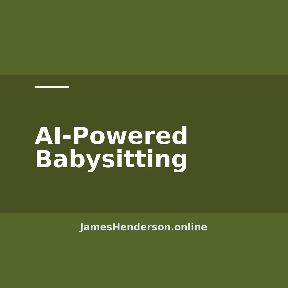 AI-Powered Babysitting