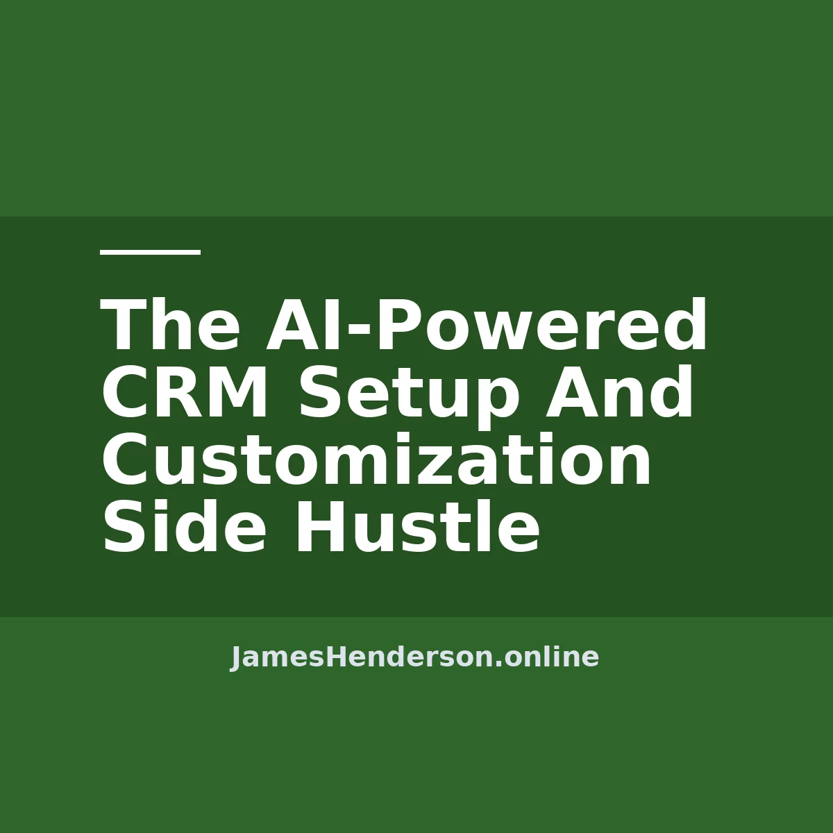 The AI-Powered CRM Setup And Customization Side Hustle
