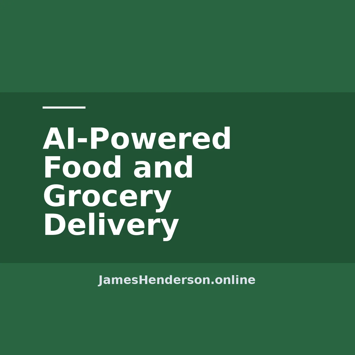 AI-Powered Food and Grocery Delivery