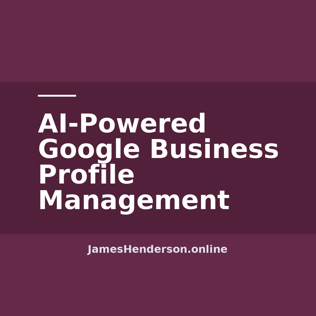 AI-Powered Google Business Profile Management
