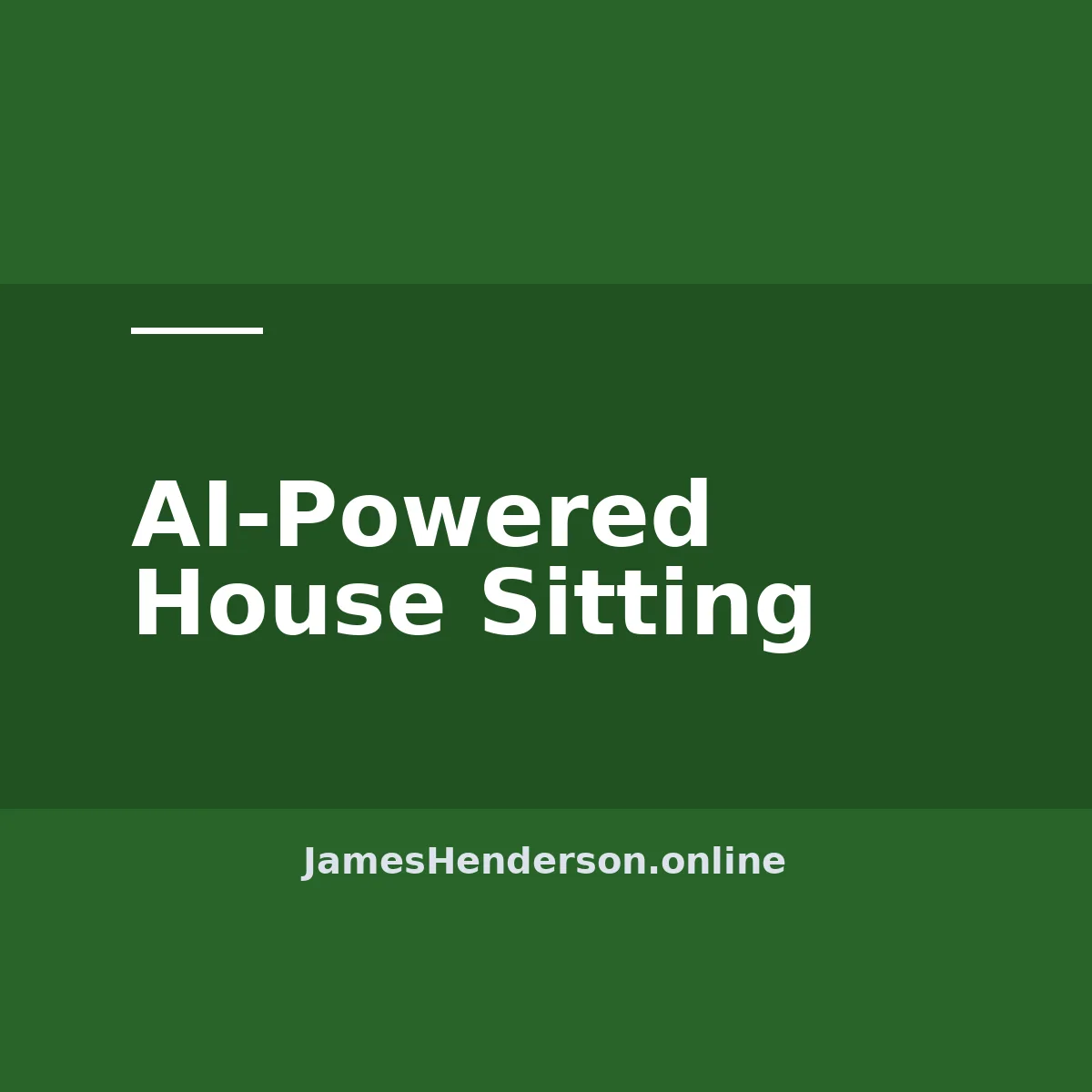 AI-Powered House Sitting
