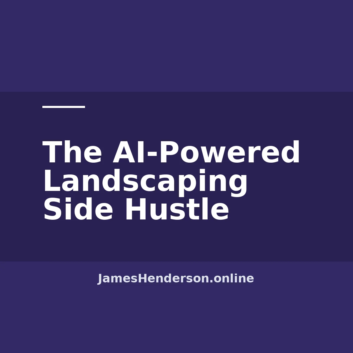The AI-Powered Landscaping Side Hustle