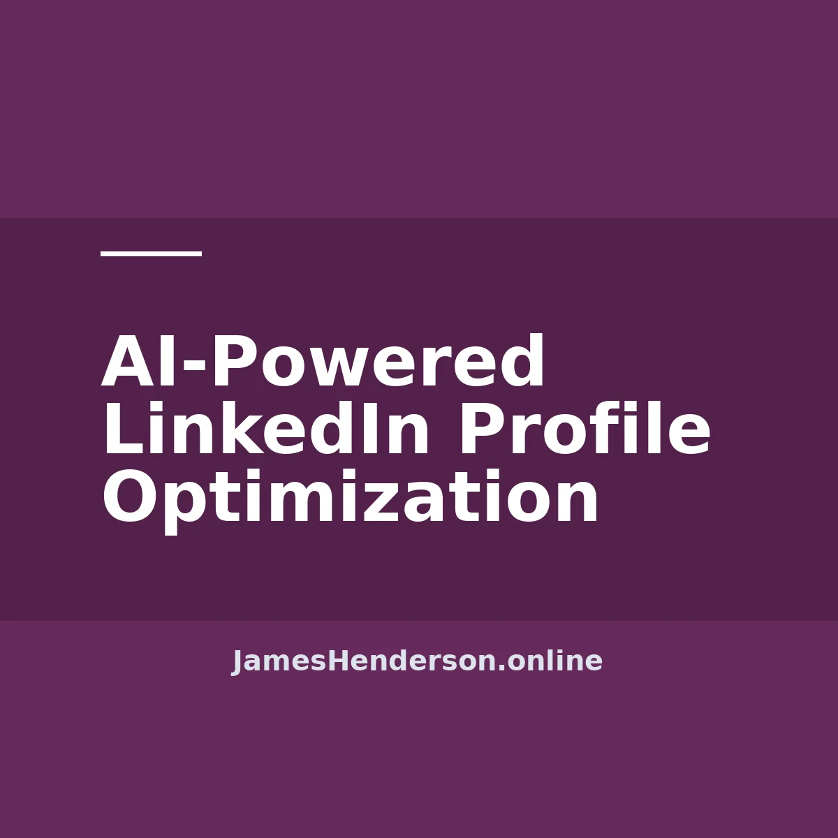 AI-Powered LinkedIn Profile Optimization