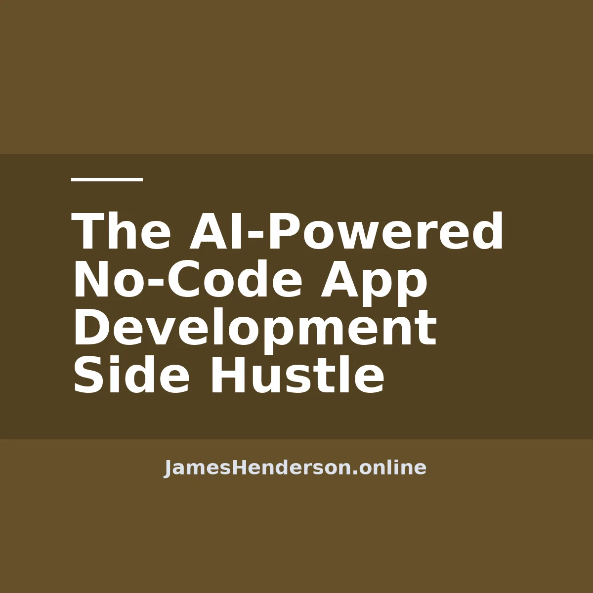The AI-Powered No-Code App Development Side Hustle